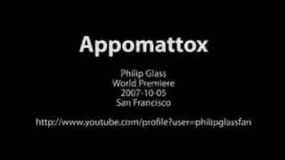 Philip Glass Appomattox Premiere Excerpt [upl. by Latrina]