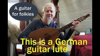 This is a German guitar lute great for folk players [upl. by Anual137]