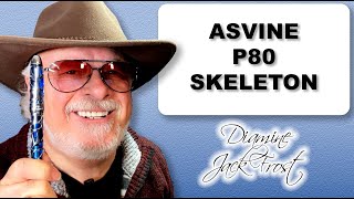 NEW Asvine P80 Skeleton Piston Filler Unboxing and Review [upl. by Ransell]