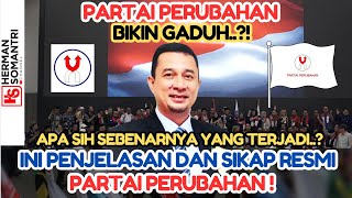 GEGER PARTAI PERUBAHAN BIKIN GADUH  INI PENJELASAN LENGKAP SEKJEN PARTAI PERUBAHAN  CLEAR [upl. by Monika]