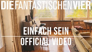 Die Fantastischen Vier  Einfach Sein Official ReRecording 2022 [upl. by Leuqram958]