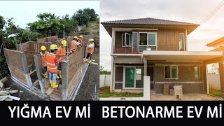 YIĞMA EV İLE BETONARME EV MALİYET KARŞILAŞTIRMASI [upl. by Gefell746]