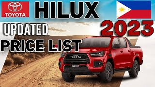 TOYOTA HILUX 2023 UPDATED PRICE LIST amp SPECS PHILIPPINES [upl. by Enelyaj]