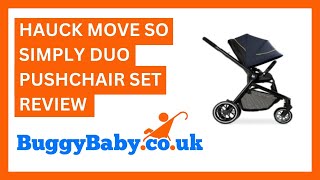 Hauck Move So Simply Duo Pushchair Set Review [upl. by Nissie]