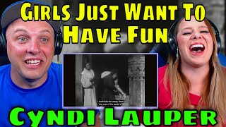 REACTION TO Cyndi Lauper  Girls Just Want To Have Fun Official Video THE WOLF HUNTERZ REACTIONS [upl. by Benedic]