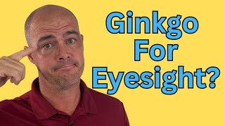 Ginkgo Biloba For Eyes  Can It Help Your Vision [upl. by Snahc]