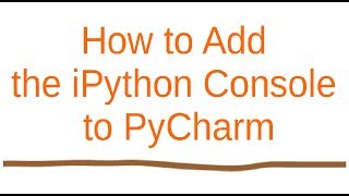 How to add ipython console to pycharm [upl. by Lipsey578]