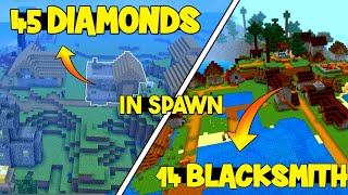 💥😱45 DIAMONDS 💎 amp 14 BLACKSMITH🤩 At spwan  Minecraft 120 seeds pocket edition [upl. by Masao]