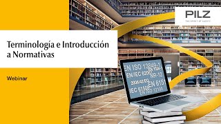 Webinar Seguridad en Máquinas – Terminología e Introducción a Normativas [upl. by Ziana116]