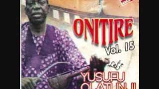 YUSUF OLATUNJI  OnitireNurudeen AlowonleVol15 [upl. by Aushoj]