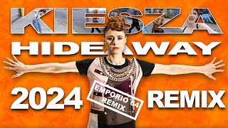 KIESZA  HIDEAWAY EMPORIO 64 REMIX [upl. by Scribner]