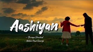 Aashiyan lyrics  Barfi  Shreya Ghoshal Nikhil Paul  cinephilescorner [upl. by Aikam]