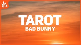 Bad Bunny  Tarot Letra ft Jhay Cortez [upl. by Vance]