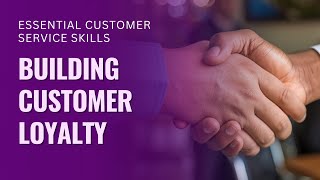 Building Customer Loyalty [upl. by Ardisj]