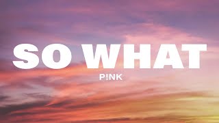 PNK  So What Lyrics [upl. by Yzmar997]