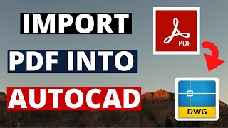 How To Import PDF Into AutoCAD  Vector And Raster PDF [upl. by Ssitruc]