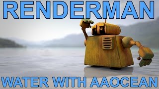 Renderman 21 Water with aaOcean Tutorial [upl. by Klockau]