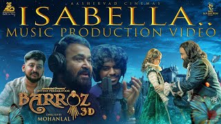 Isabella Music Production Video  Barroz 3D  Guardian of Treasures  Mohanlal  Lydian Nadhaswaram [upl. by Margot827]