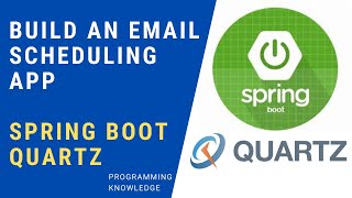 How to Build an Email Scheduling app  Spring Boot Quartz Scheduler Example [upl. by Novi]