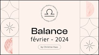 Horoscope Balance ♎️ Février 2024 🪽 par Christine Haas [upl. by Nolyk]