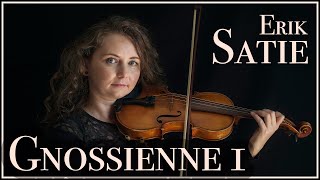 Gnossienne No 1  Erik Satie violin version [upl. by Laekim]