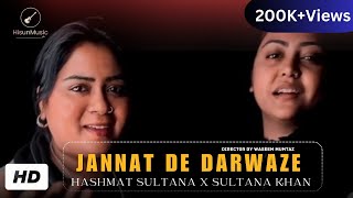 Jannat De Darwaze  Hashmat Sultana X Sultana Khan  Latest Punjabi Songs 2024  Hisun Music [upl. by Adamik]