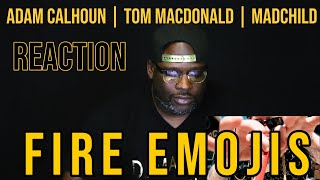 DJ Mann ReActs  Adam Calhoun  Tom MacDonald  Manchild  Fire Emoji [upl. by Alin284]