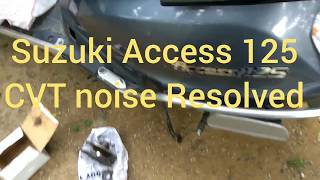 Suzuki access 125 CVT noise Resolved [upl. by Bueschel437]