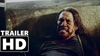 BULLETS OF JUSTICE  Official Trailer 2019 Danny Trejo Horror Movie [upl. by Marguerite592]