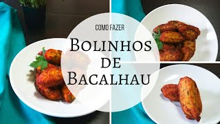 COMO FAZER BOLINHOS DE BACALHAU  Receita Tradicional Portuguesa [upl. by Allimak]