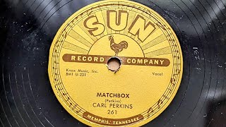 CARL PERKINS  Matchbox Sun records 78 rpm USA 1957 [upl. by Enitsrik]