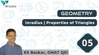 Inradius  Properties of Triangles  GMAT Geometry [upl. by Marjy]