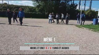 Concours interne du club  Partie 2  Doublette  Michel et Eric VS Sonia et Jacques  28092024 [upl. by Adlog]