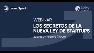 Webinar Los secretos de la Nueva Ley de Startups [upl. by Nednarb]