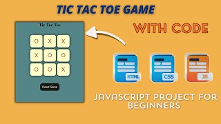 Build a Tic Tac Toe Game  JavaScript Project for Beginners [upl. by Aikehs191]