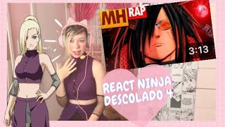 NINJA DESCOLADO 4 MHRAP REACT  INO YAMANAKA COSPLAY [upl. by Aitropal]