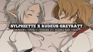 SYLPHIETTE X RUDEUS GREYRATT SCENES  MUSHOKU TENSEI II  Episode 01  Scenes RAW 1080p [upl. by Wehner]