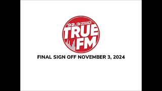 DWFM 923 MHz Radyo5 True FM Final Sign OFF November 3 2024 [upl. by Melisse990]