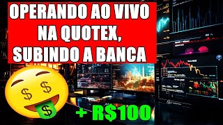 🔴 LIVE QUOTEX  OPERANDO AO VIVO OPÇÕES BINÁRIAS [upl. by Antebi]