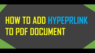 How to add hyperlink to pdf document for free Add hyperlink to pdf document for free [upl. by Danete]