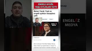 ENGELLİ AYLIĞI YAŞLI AYLIĞI YATTI [upl. by Aynekat]