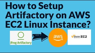 How to install Artifactory  Artifactory server setup on AWS  Install Artifactory on Linux Instance [upl. by Amoakuh428]