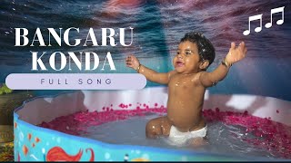 Bangaru Konda Video Song  THANVIKA  First Birthday  Baby Girl  Pre Birthday shoot  Milk bath [upl. by Eillehs674]