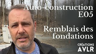 Remblais des fondations AutoConstruction  E05 [upl. by Anihc]