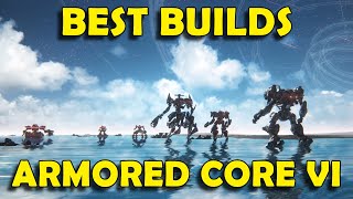 Armored Core 6 VI  Best Builds Guide  Easily Beat Any Boss [upl. by Ymassej452]