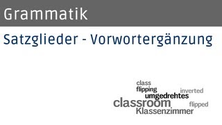 Grammatik Satzglieder  Vorwortergänzung [upl. by Lalita]