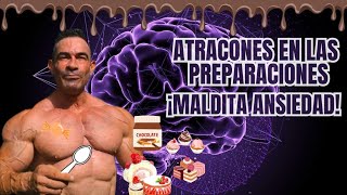 ATRACONES EN LAS PREPARACIONES  MALDITA ANSIEDAD [upl. by Ayek]