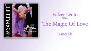 Valzer Lento  The Magic Of Love [upl. by Stevie]