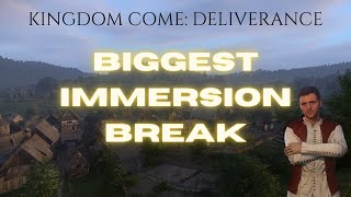 Kingdom Come Deliverance  Biggest Immersion Break [upl. by Eiznekcam975]