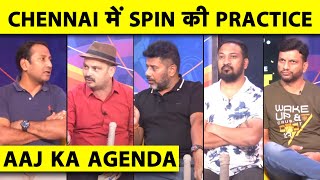 🔴AAJ KA AGENDA 6 दिन की तैयारी क्या दूर कर देगी SPIN खेलने की बीमारी  India vs Bangladesh [upl. by Wehttam740]